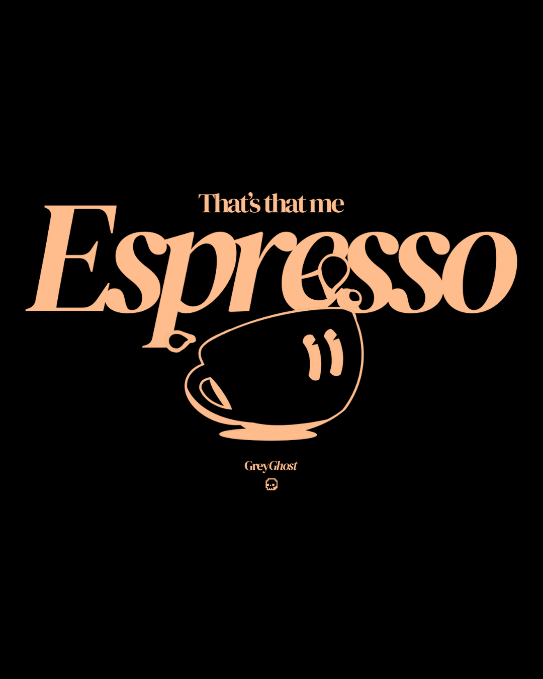 THAT’S THAT ME ESPRESSO | Unisex Comfort Oversized tee