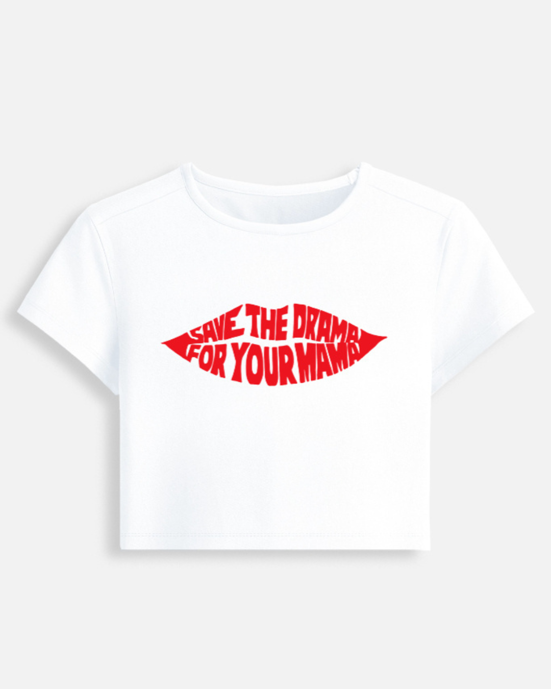 SAVE THE DRAMA FOR YOUR MAMA | Baby Tee