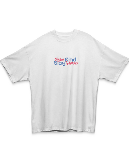 STAY KIND SLAY HARD | Comfort White Oversized Tee