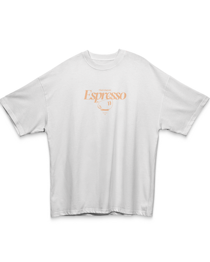 THAT’S THAT ME ESPRESSO | Comfort Oversized tee