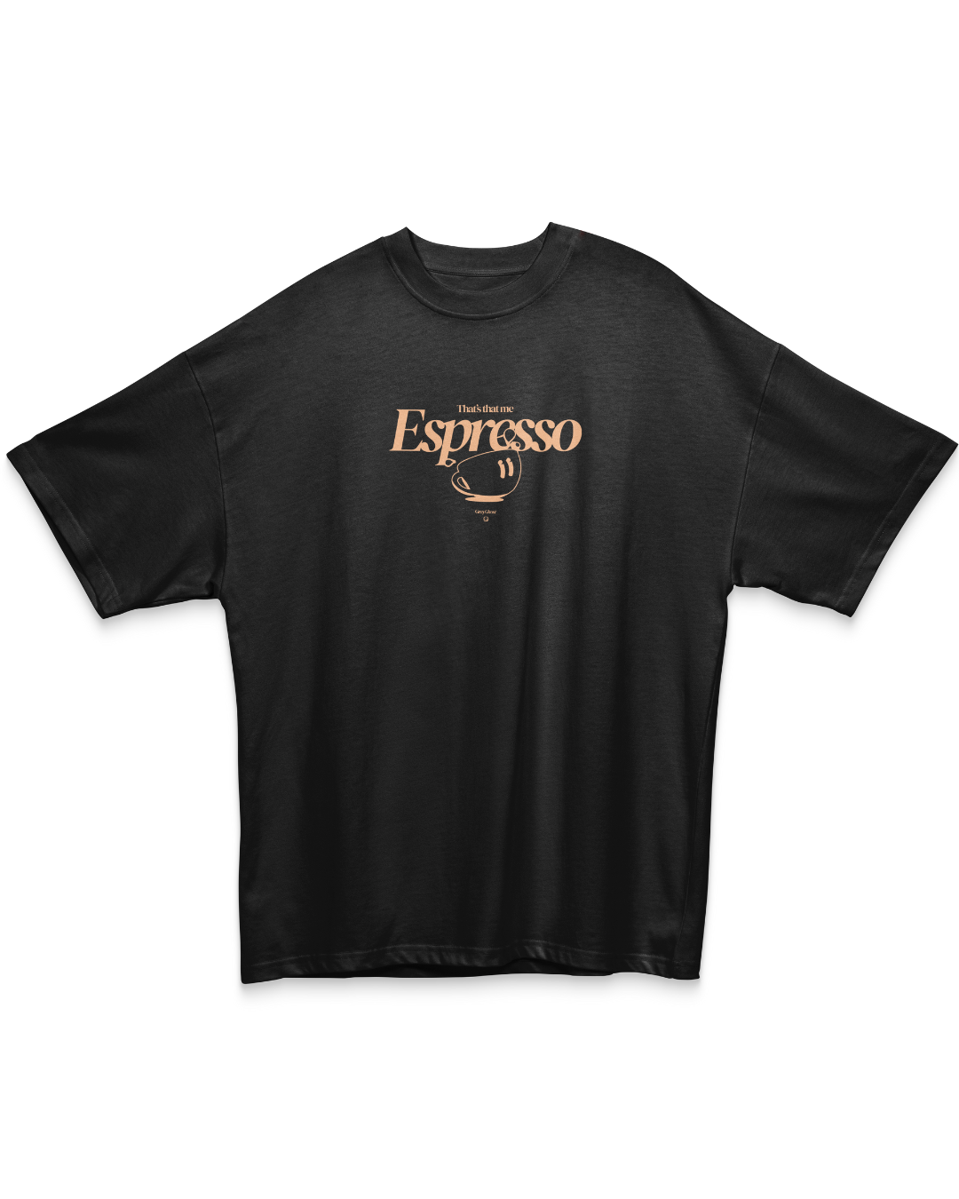 THAT’S THAT ME ESPRESSO | Comfort Oversized tee