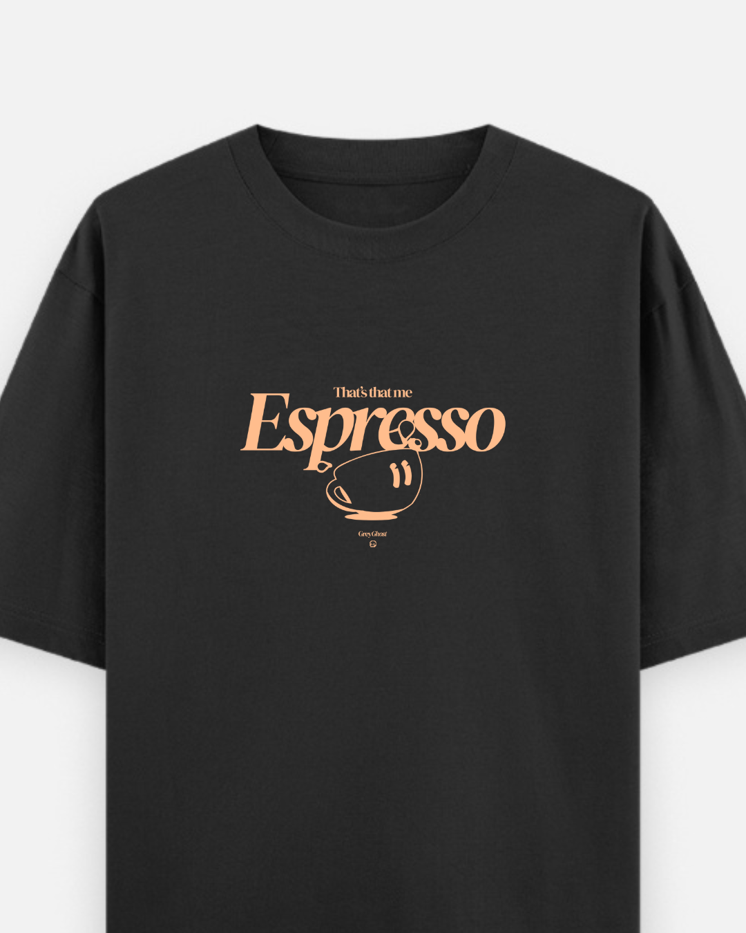 THAT’S THAT ME ESPRESSO | Unisex Comfort Oversized tee